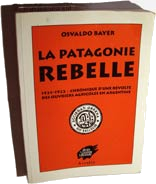 La Patagonie rebelle