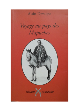 Voyage au pays des Mapuches